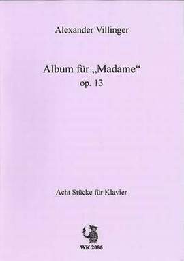 Villinger, A: Album für Madame op 13