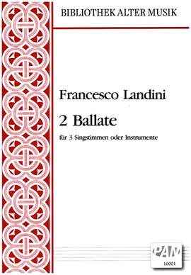 Landini, F: 2 Ballate