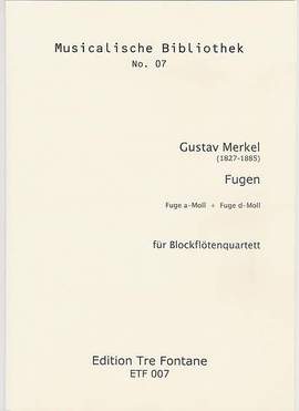 Merkel, G A: Fuge a-moll + d-moll 7