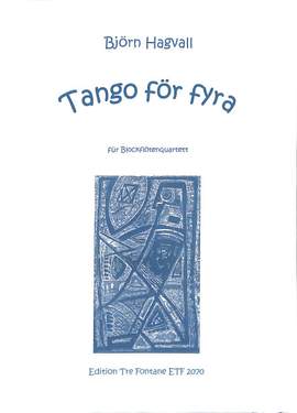Hagvall, B: Tango foer fyra