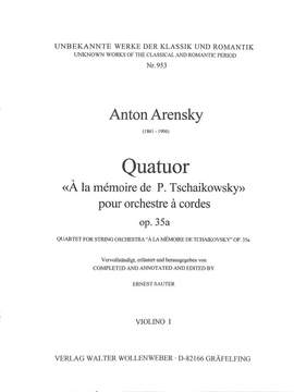 Arensky, A S: Quatuor op 35a a la memoire de P Tschaikowsky