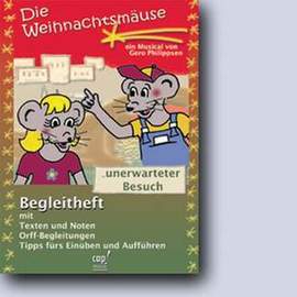 Philippsen, G: Die Weihnachtsmäuse und unerwarteter Besuch
