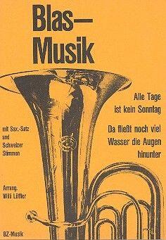 Alle Tage ist kein Sonntag +