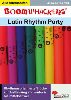 Hoff, A v: Boomwhackers - Latin rhythm party