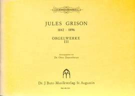 Grison, J: Orgelwerke 3