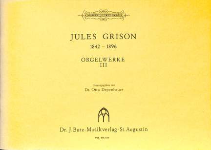 Grison, J: Orgelwerke 3