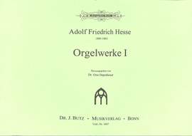 Hesse, A F: Orgelwerke 1
