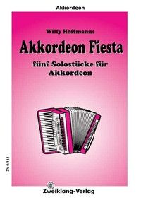 Hoffmanns, W: Akkordeon Fiesta