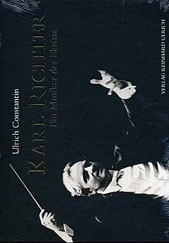 Constantin, U: Karl Richter - ein Musiker der Ekstase