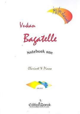 Vukan, G: Bagatelle Notebook 1