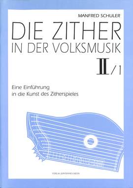 Schuler, M: Die Zither in der Volksmusik 2/1