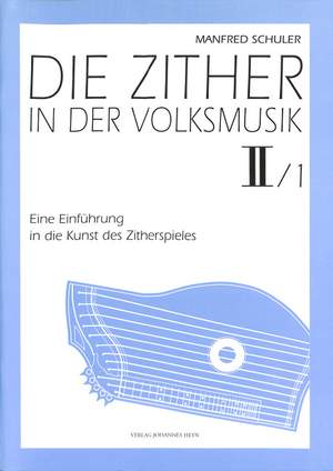 Schuler, M: Die Zither in der Volksmusik 2/1