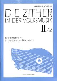 Schuler, M: Die Zither in der Volksmusik 2/2
