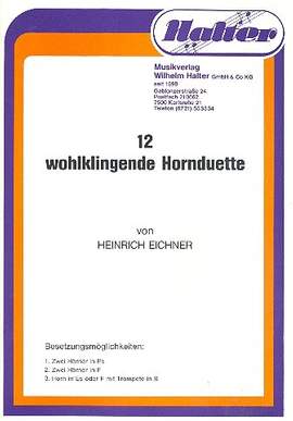 Eichner, H: 12 wohlklingende Hornduette
