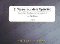 RINNER, A: 21 Weisen aus dem Alpenland