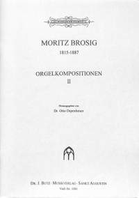 Brosig, M: Orgelkompositionen 2