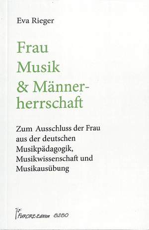 Rieger, E: Frau Musik + Männerherrschaft