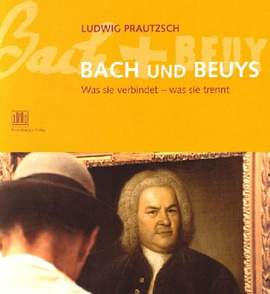 Prautzsch, L: Bach und Beuys