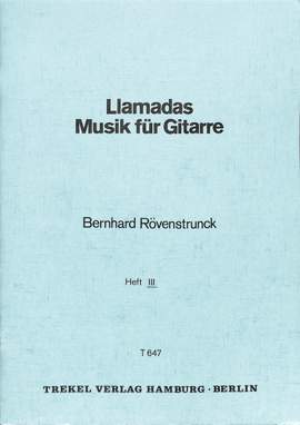 Rövenstrunck, B: Llamadas 3 Musik für Gitarre