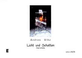 Uibo, A: Licht und Schatten