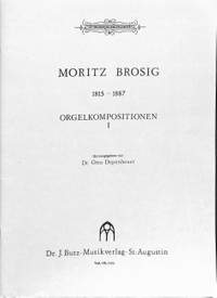Brosig, M: Orgelkompositionen 1