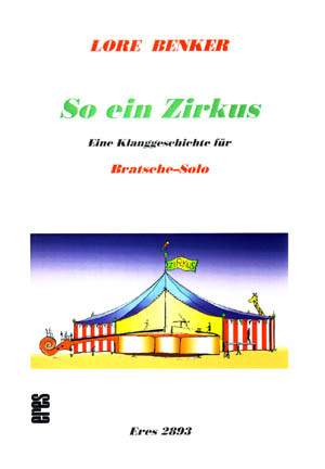 Benker, L: So ein Zirkus - eine Klanggeschichte