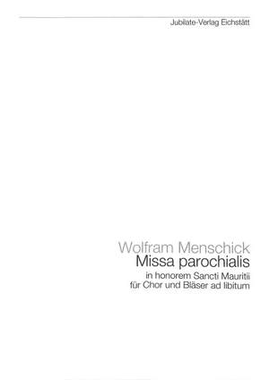 Menschick, W: Missa Parochialis