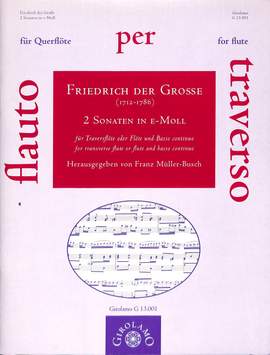 Friedrich II.: 2 Sonaten e-moll