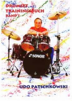 Patschkowski, U: Drumset Trainingsbuch 1