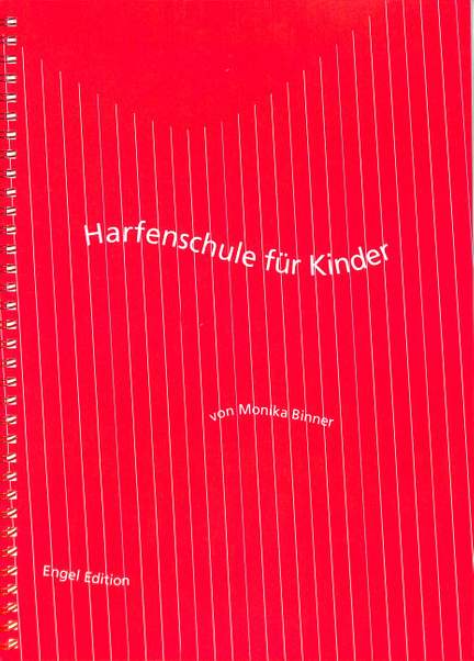 Binner, M: Harfenschule für Kinder