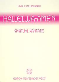Barth, H J: Halleluja Amen - Spiritual Kantate
