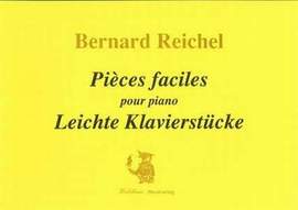 Reichel, B: Pieces faciles (leichte Klavierstücke)
