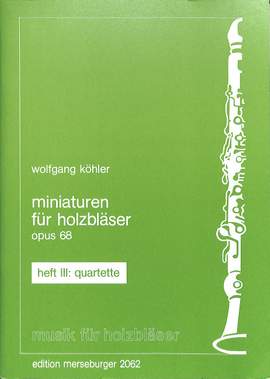 Koehler, W: 3 Quartette (Miniaturen 3 op 68)