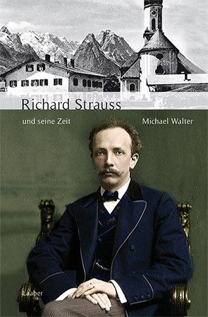 Walter, M: Richard Strauss und seine Zeit