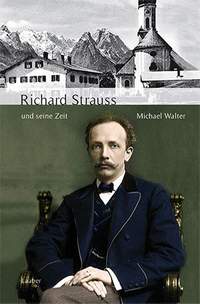 Walter, M: Richard Strauss und seine Zeit
