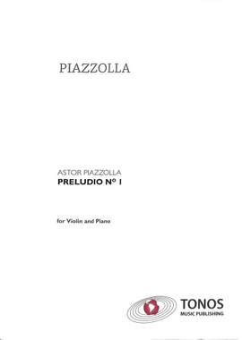 Piazzolla, A: Preludio 1 - Tango