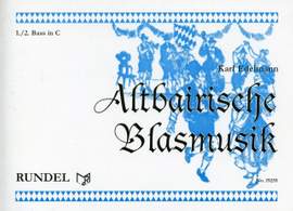 Edelmann, K: Altbairische Blasmusik