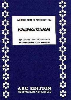 Breitfuss, A: Weihnachtslieder