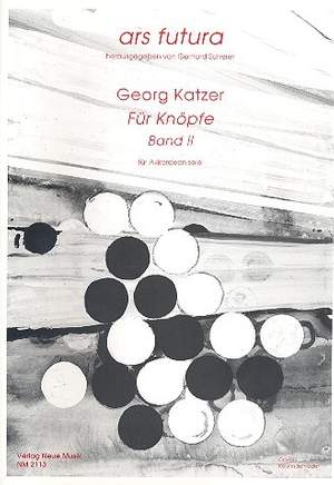 Katzer, G: Für Knöpfe 2