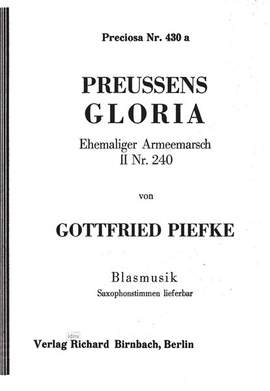 Piefke, G: Preußens Gloria, Armeemarsch II Nr. 240