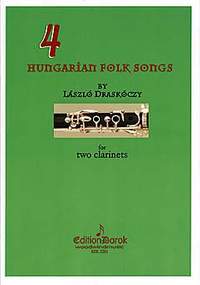 Draskoczy, L: 4 hungarian folk songs