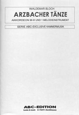 Bloch, W: Arzbacher Tänze