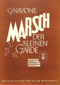 Navone, G: Marsch der kleinen Garde