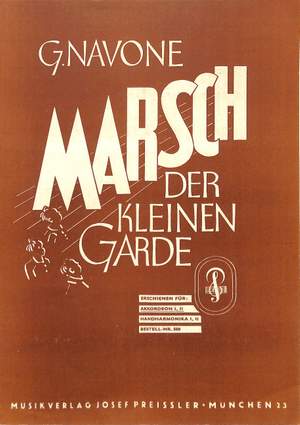 Navone, G: Marsch der kleinen Garde