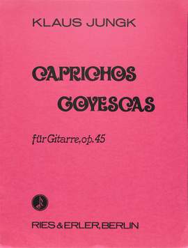 Jungk, K: Caprichos goyescas