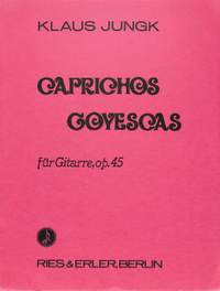 Jungk, K: Caprichos goyescas