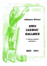 Bittner, J: 2 jazzige Balladen