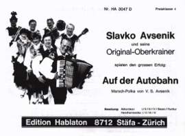 Avsenik, S: Auf der Autobahn