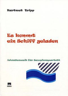 Tripp, H: Es kommt ein Schiff geladen - Adventsmusik