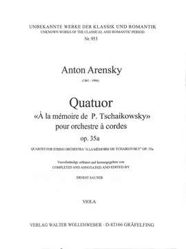 Arensky, A S: Quatuor op 35a a la memoire de P Tschaikowsky